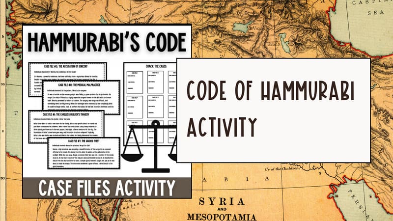 Code of Hammurabi activity with ancient Babylon case files and a student answer sheet